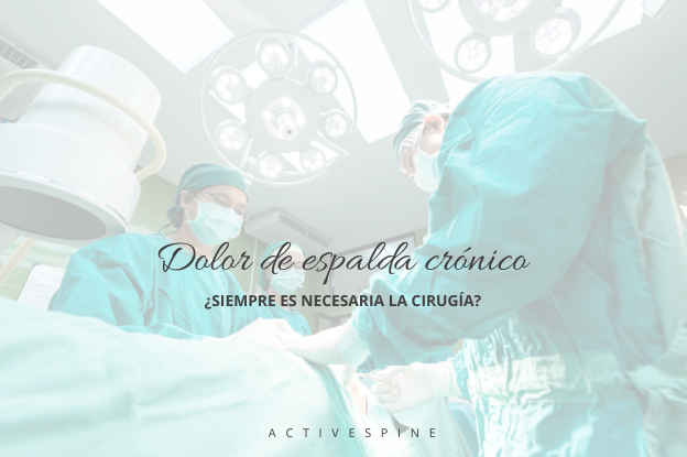 ¿siempre es necesaria la cirugía